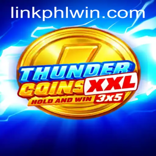 Discover the Exciting World of ThunderCoinsXxl and the Influence of PHLWin